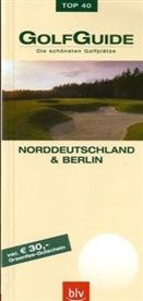 Ulrich Clef - GolfGuide: Norddeutschland und Berlin