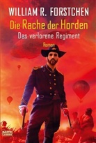 William R. Forstchen - Die Rache der Horden