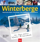 Ernst Vogt - Winterberge - das etwas andere Wander- und Tourenbuch