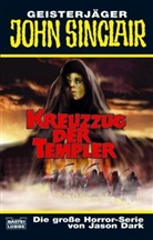 Jason Dark - Geisterjäger John Sinclair, Kreuzzug der Templer