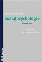 Hans Werner Bierhoff, Hans-W Bierhoff, Hans-Werner Bierhoff - Sozialpsychologie
