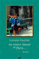Lorraine Fouchet - An einem Abend in Paris . . .