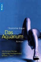 Thommie Bayer - Das Aquarium