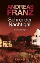 Andreas Franz - Schrei der Nachtigall