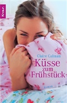Claire Calman - Küsse zum Frühstück