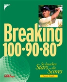 Scott Smith - Breaking 100, 90, 80
