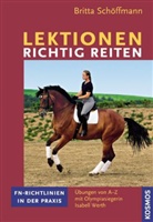 Britta Schöffmann - Lektionen richtig reiten
