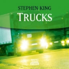 Stephen King, Joachim Kerzel - Trucks (Hörbuch)