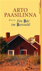 Arto Paasilinna - Ein Bär im Betstuhl