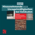 Abel, Ruth Abel, Rut Martin, Ruth Martin, Oswal, Marti Oswald... - Hinzunehmende Unregelmäßigkeiten bei Gebäuden
