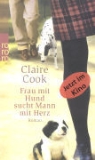 Claire Cook - Frau mit Hund sucht Mann mit Herz