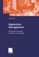 Vazrik Bazil - Impression Management