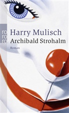 Harry Mulisch - Archibald Strohalm
