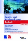 Gerald Drews - Gabler/MLP Berufs- und Karriere-Planer Technik 2005/2006