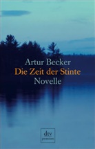 Artur Becker - Die Zeit der Stinte