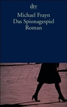 Michael Frayn - Das Spionagespiel