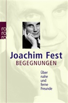 Joachim Fest, Joachim C. Fest - Begegnungen