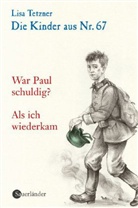 Lisa Tetzner, Theo Glinz - Die Kinder aus Nr.67 - Bd. 4: Die Kinder aus Nr.67