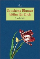 Gudrun Bull - So schöne Blumen blühn für Dich