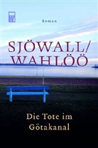Maj Sjöwall, Per Wahlöö - Die Tote im Götakanal