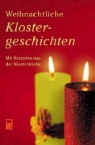 Weihnachtliche Klostergeschichten