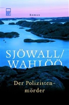 Maj Sjöwall, Per Wahlöö - Der Polizistenmörder