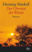 Henning Mankell - Der Chronist der Winde, Großdruck