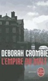Anne Crichton, D. Crombie, Deborah Crombie, Deborah (1952-....) Crombie, Crombie-d, Deborah Crombie - L'empire du malt