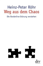 Heinz-P Röhr, Heinz-Peter Röhr - Weg aus dem Chaos