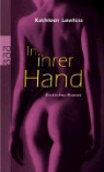 Kathleen Lawless - In ihrer Hand