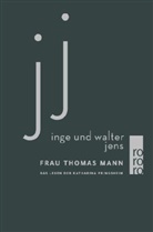 Inge Jens, Walter Jens - Frau Thomas Mann, Sonderausgabe