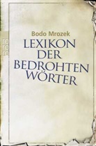 Bodo Mrozek - Lexikon der bedrohten Wörter. Bd.1
