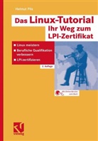 Helmut Pils, MAS Pils, Helmut Pils MAS - Das Linux-Tutorial, Ihr Weg zum LPI-Zertifikat