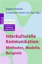 Dagmar Kumbier, Friedeman Schulz von Thun, Friedemann Schulz von Thun, Kumbie, Dagma Kumbier, Dagmar Kumbier... - Interkulturelle Kommunikation