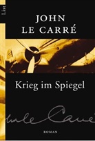 Le Carré, John le Carré - Krieg im Spiegel