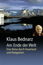Klaus Bednarz - Am Ende der Welt
