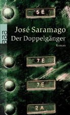 José Saramago - Der Doppelgänger