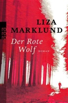 Lisa Marklund - Der Rote Wolf