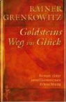 Rainer Grenkowitz - Goldsteins Weg ins Glück