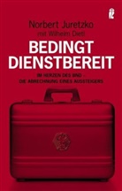 DIETL, Wilhelm Dietl, Juretzk, Juretzko, Norber Juretzko, Norbert Juretzko - Bedingt dienstbereit