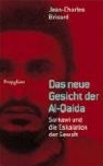 Jean-Charles Brisard, Damien Martinez - Das neue Gesicht der Al-Qaida