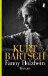 Kurt Bartsch - Fanny Holzbein
