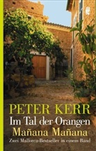 Peter Kerr - Im Tal der Orangen. Manana Manana