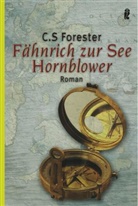 Forester, C. S. Forester, Cecil S Forester, Cecil S. Forester, Cecil Scott Forester - Fähnrich zur See Hornblower