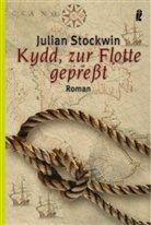 Julian Stockwin - Kydd - Zur Flotte gepresst. Bd.1