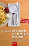 Birgit Frohn - Das kommt mir nicht auf den Teller