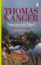 Thomas Kanger - Sing wie ein Vogel