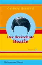 Gerhard Henschel - Der dreizehnte Beatle
