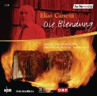 Elias Canetti, Felix von Manteuffel, Peter Simonischek - Die Blendung, 3 Audio-CDs (Audio book)