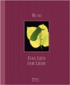 Rumi - Das Lied der Liebe